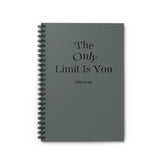 Inspirational Spiral Notebook — "The Only Limit Is You" Ruled Journal Momentum