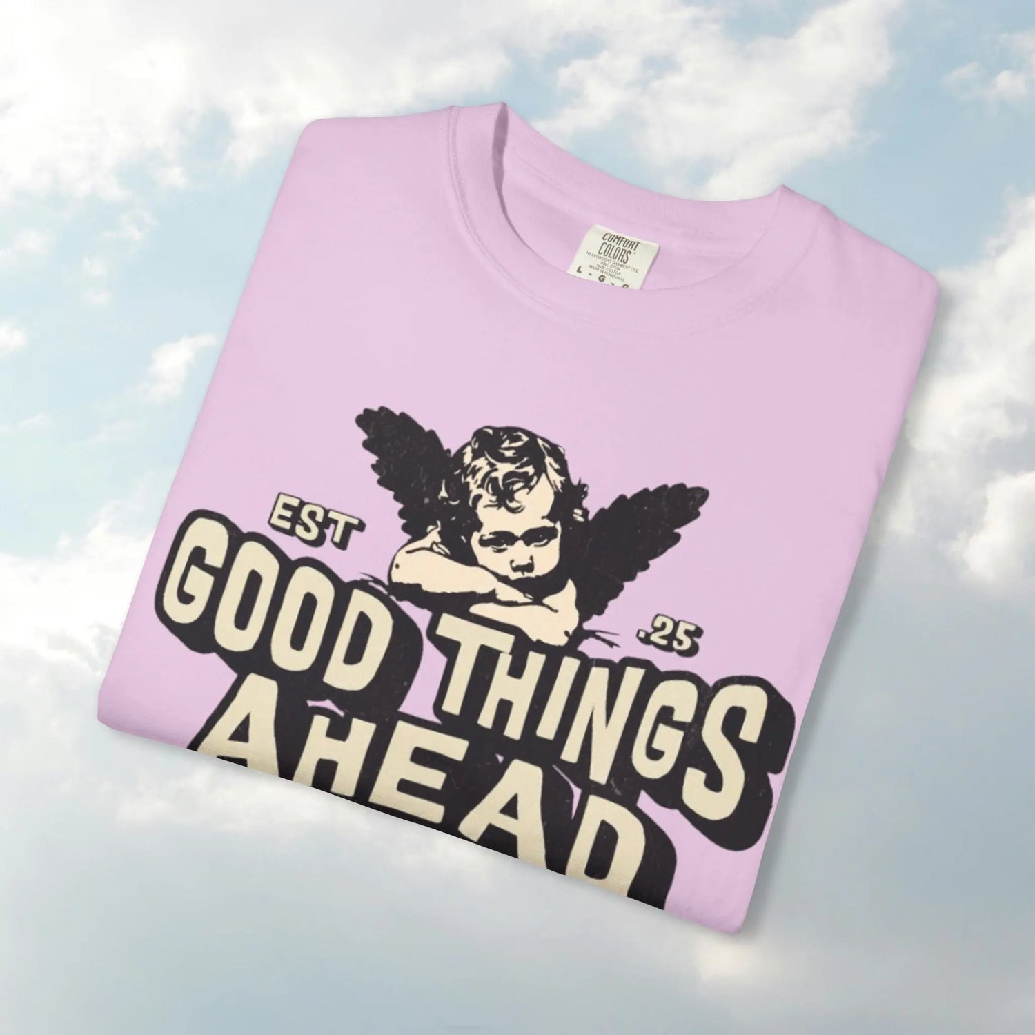 Good Things Ahead T-Shirt | Vintage Vibe, Unisex Tee, Divine Energy Shirt, Graphic Tee, Gift for Optimists Printify