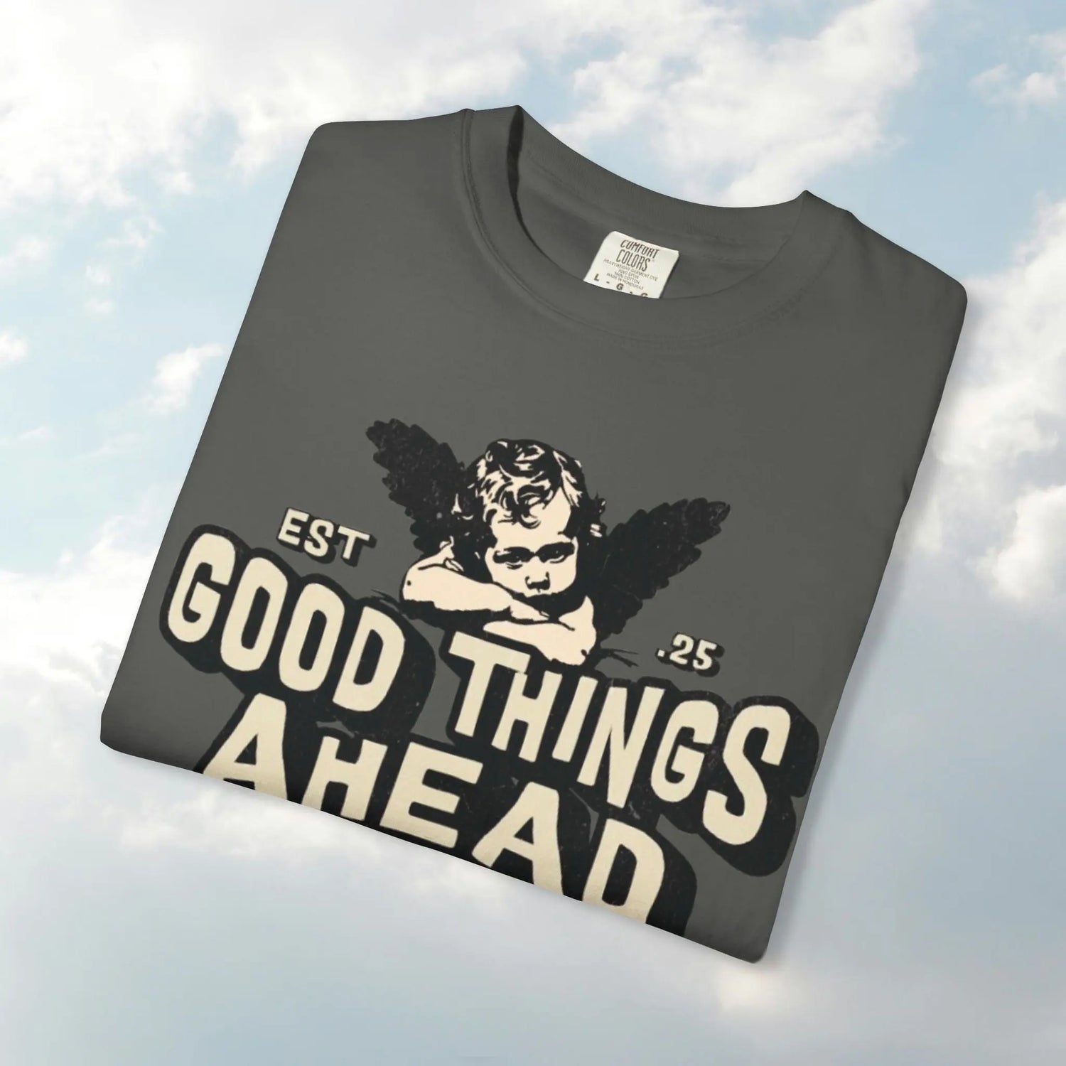 Good Things Ahead T-Shirt | Vintage Vibe, Unisex Tee, Divine Energy Shirt, Graphic Tee, Gift for Optimists Printify